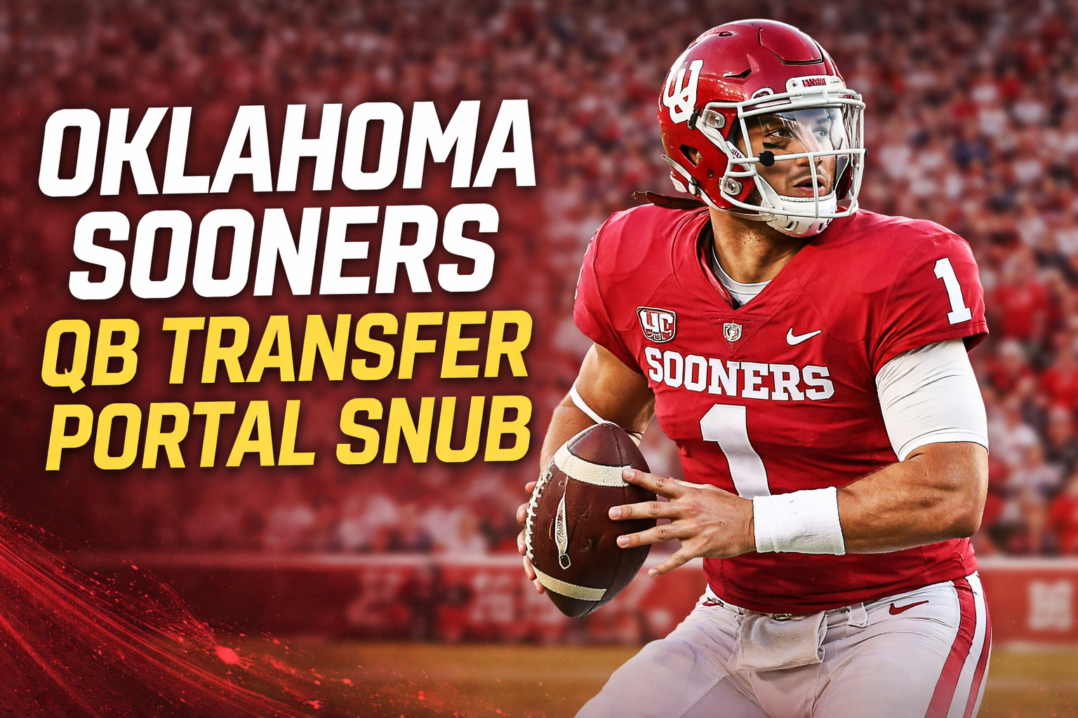 Oklahoma Sooners QB Transfer Portal Snub Explained